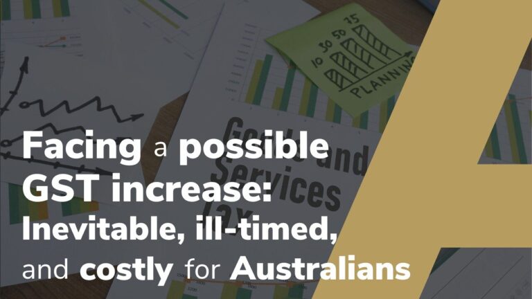 Facing A Possible Gst Increase: Inevitable, Ill-Timed, And Costly For Australians