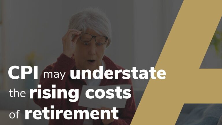 CPI may understate the rising costs of retirement