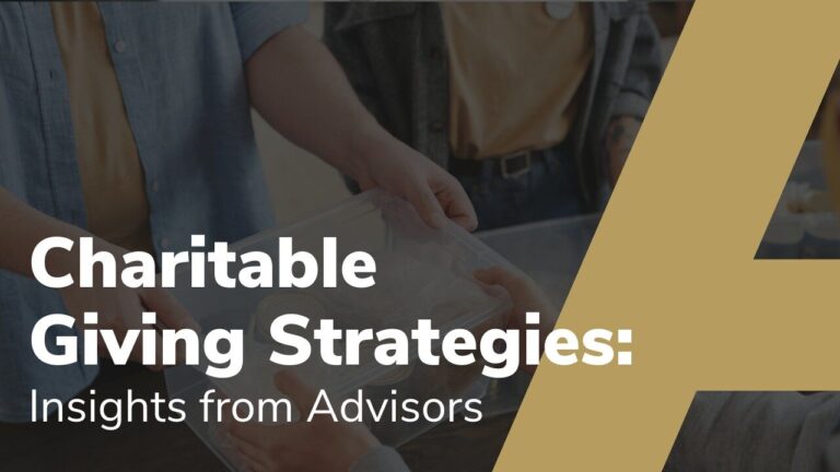 Charitable Giving Strategies: Insights from Advisors