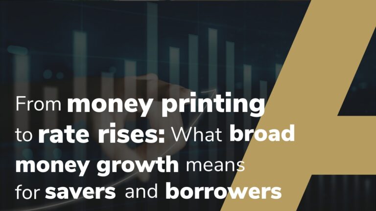 From Money Printing To Rate Rises: What Broad Money Growth Means For Savers And Borrowers